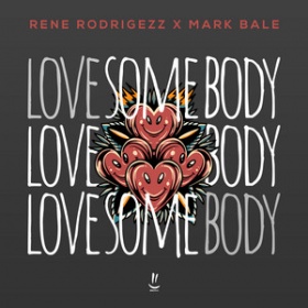 RENE RODRIGEZZ X MARK BALE - LOVE SOMEBODY